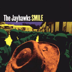 The_Jayhawks-Smile-Frontal